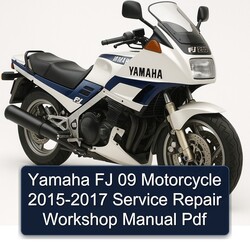 2015-2017 Yamaha FJ Models 09 Motorcycle Service Repair Workshop Manual PDF