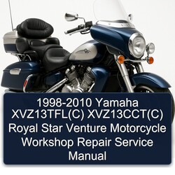 1998-2010 Yamaha Royal Star Venture Xvz13tfl(c) Xvz13cct(c) Motorcycle Service Repair Workshop Manual PDF