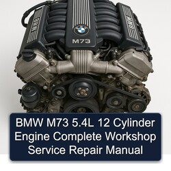 BMW M73 5.4l 12 Cylinder Engine Service Repair Workshop Manual PDF