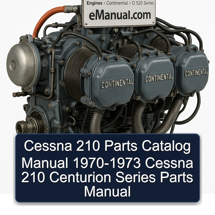 1970-1973 Continental O 520 Series Cessna 210 - Centurion Parts Catalog PDF