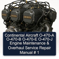 Continental O 470 Series Aircraft O-470- O-470-b O-470-e O-470-j Engine Service Repair Workshop Manual PDF