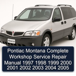 1997-2005 Pontiac Montana Service Repair Workshop Manual PDF
