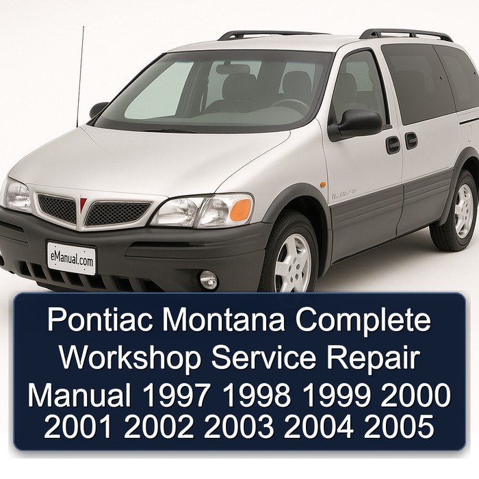 1997-2005 Pontiac Montana Service Repair Workshop Manual PDF