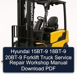 Hyundai 15BT-9 18BT-9 20BT-9 Forklift Truck Service Repair Workshop Manual PDF