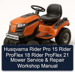 Husqvarna Rider Pro 15 Proflex 18 21 Mower Service Repair Workshop Manual PDF