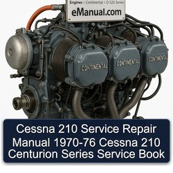 1970-1976 Continental O 520 Series Cessna 210 Centurion Book Service Repair Workshop Manual PDF