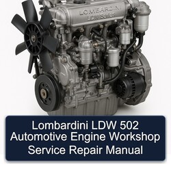 Lombardini LDW Series 502 Automotive Engine Service Repair Workshop Manual PDF