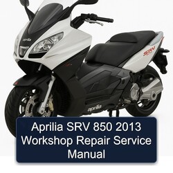 2013 Aprilia SRV 850 Service Repair Workshop Manual PDF