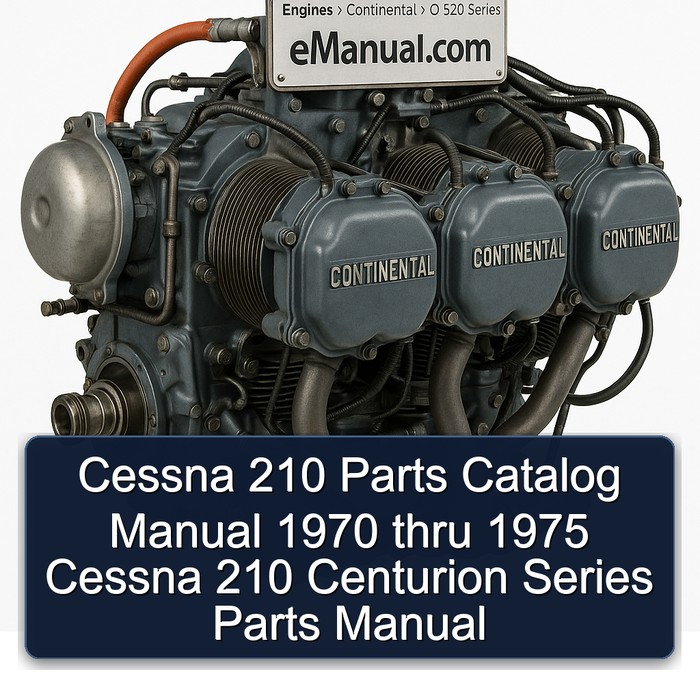 1970-1975 Continental O 520 Series Cessna 210 Thru Centurion Parts Catalog PDF