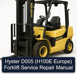 Hyster D005 (h100e Europe) Forklift H100E Europe Service Repair Workshop Manual PDF