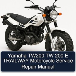 Yamaha TW Models TW200 200 E Trailway Motorcycle Service Repair Workshop Manual PDF