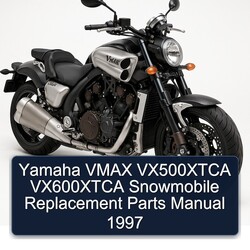 1997 Yamaha Vmax VX500XTCA VX600XTCA Snowmobile Replacement Parts Catalog PDF