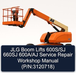 JLG Boom Lifts 600s/sj 660SJ 600a/aj (p/n:3120718) Service Repair Workshop Manual PDF