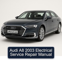 2003 Audi A8 Electrical Service Repair Workshop Manual PDF