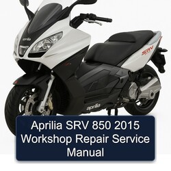2015 Aprilia SRV 850 Service Repair Workshop Manual PDF