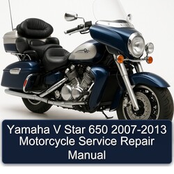 2007-2013 Yamaha V Star 650 - Motorcycle Service Repair Workshop Manual PDF