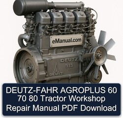 DEUTZ-FAHR Agroplus 60 70 80 Tractor Service Repair Workshop Manual PDF