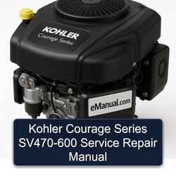Kohler Courage Series SV470-600 Service Repair Manual 