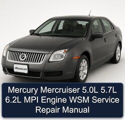 Mercury Mercruiser 5.0l 5.7l 6.2l MPI Engine WSM Service Repair Workshop Manual PDF