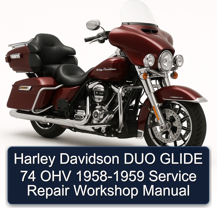 1958-1959 Harley Davidson Servi Car DUO Glide 74 OHV Service Repair Workshop Manual PDF