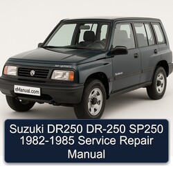 1982-1985 Suzuki SP Series DR250 DR-250 SP250 Service Repair Workshop Manual PDF
