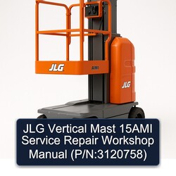 JLG Vertical Mast 15AMI (p/n:3120758) Service Repair Workshop Manual PDF