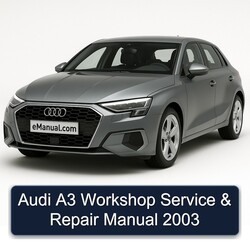 2003 Audi A3 Service Repair Workshop Manual PDF