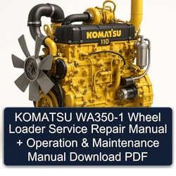 Komatsu WA350-1 Wheel Loader Operation Service Repair Workshop Manual PDF