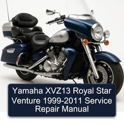 1999-2011 Yamaha Royal Star Venture XVZ13 Service Repair Workshop Manual PDF