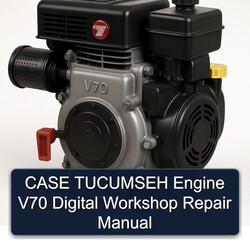 Case Tucumseh Engine V70 Digital Service Repair Workshop Manual PDF