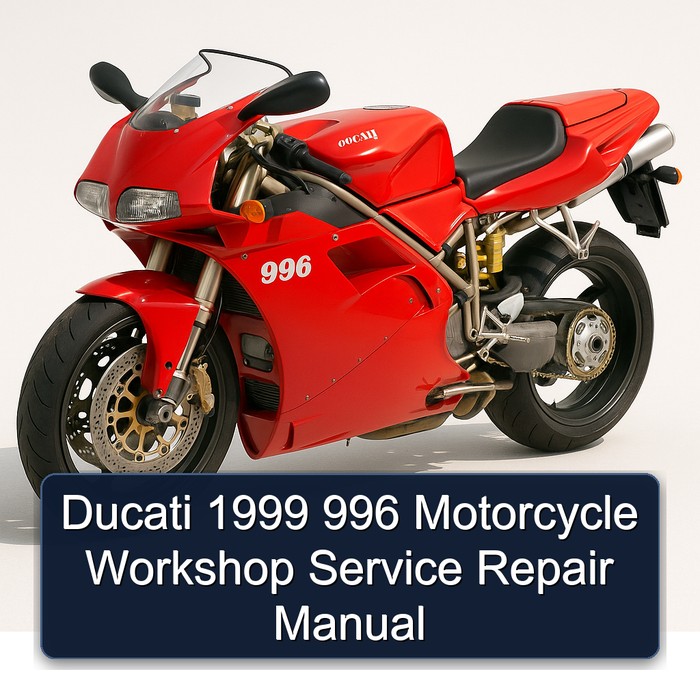 1999 Ducati 996 Motorcycle Service Repair Workshop Manual PDF