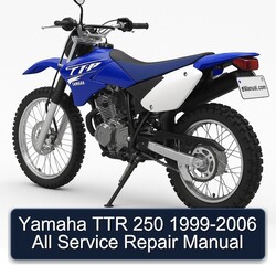 1999-2006 Yamaha TTR Models 250 - All Service Repair Workshop Manual PDF