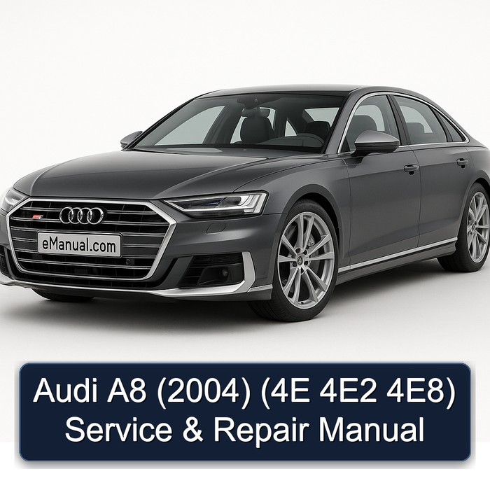 2004 Audi A8 (4e 4e2 4e8) Service Repair Workshop Manual PDF