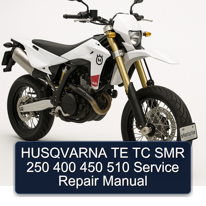 Husqvarna SMR Models TE TC 250 400 450 510 Service Repair Workshop Manual PDF