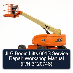JLG Boom Lifts 601S (p/n:3120746) Service Repair Workshop Manual PDF
