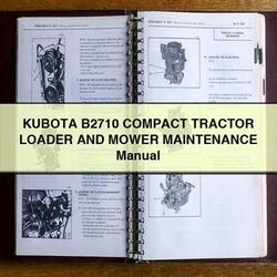 Kubota B2710 Compact Tractor Loader Mower Maintenance Service Repair Workshop Manual PDF