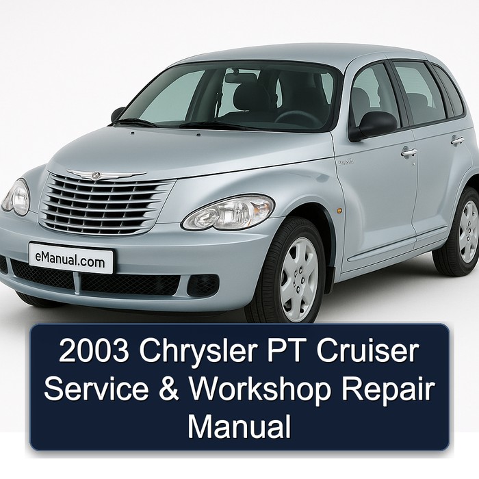 2003 Chrysler PT Cruiser Service Repair Workshop Manual PDF