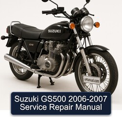 2006-2007 Suzuki GS Series GS500 Service Repair Workshop Manual PDF