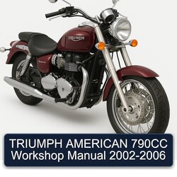2002-2006 Triumph America American 790CC Service Repair Workshop Manual PDF