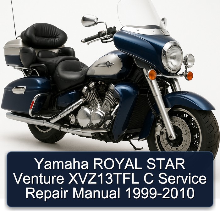 1999-2010 Yamaha Royal Star Venture XVZ13TFL C Service Repair Workshop Manual PDF