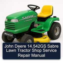 John Deere 14.542gs Sabre Lawn Tractor Shop Service Repair Workshop Manual PDF