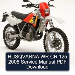 2008 Husqvarna CR Models WR 125 Service Repair Workshop Manual PDF