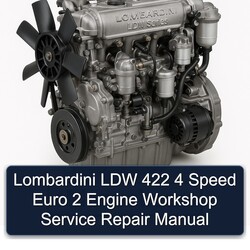 Lombardini LDW Series 422 4 Speed Euro 2 Engine Service Repair Workshop Manual PDF