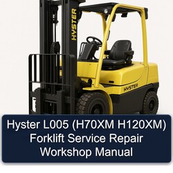 Hyster L005 (h70xm H120xm) Forklift H70XM H120XM Service Repair Workshop Manual PDF