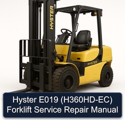 Hyster E019 (H360HD-EC) Forklift H360HD EC Service Repair Workshop Manual PDF