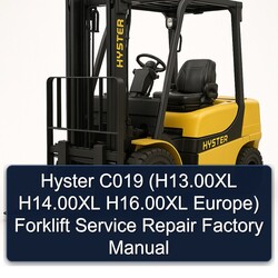 Hyster C019 (h13.00xl H14.00xl H16.00xl Europe) Forklift Service Repair Workshop Manual PDF