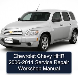 2006-2011 Chevrolet Chevy HHR Service Repair Workshop Manual PDF