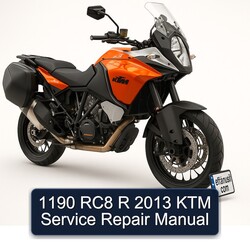 2013 KTM 1190 RC8 R Service Repair Workshop Manual PDF