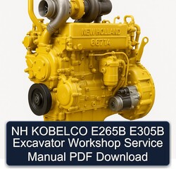 NH Kobelco E265B E305B Excavator Service Repair Workshop Manual PDF