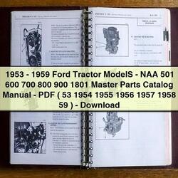 1953-1959 Ford Tractor Models-naa 501 600 700 800 900 1801 Master - ( 53 59 ) Parts Catalog PDF